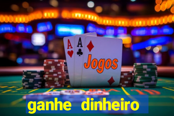 ganhe dinheiro jogando sem depositar